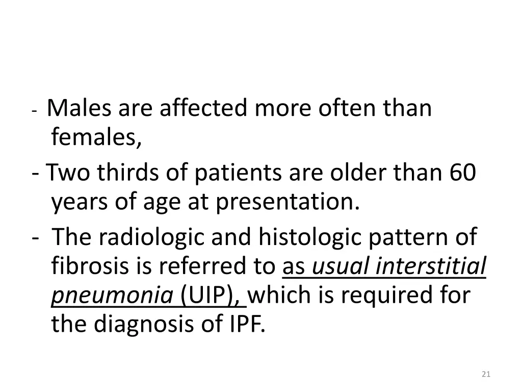 males are affected more often than females
