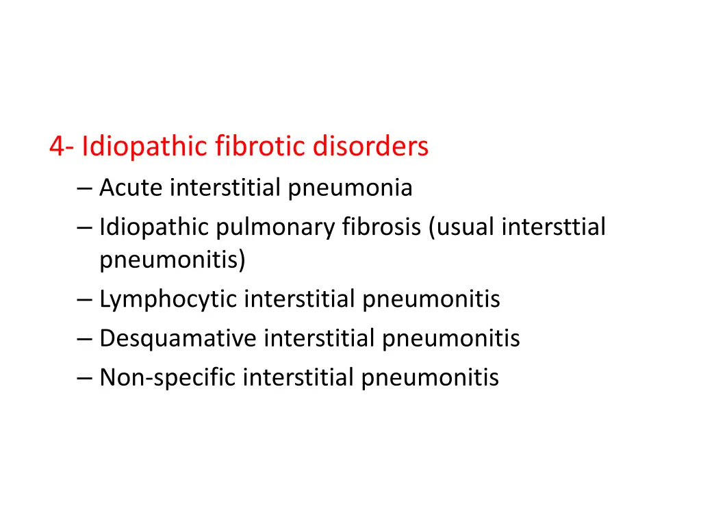 4 idiopathic fibrotic disorders acute
