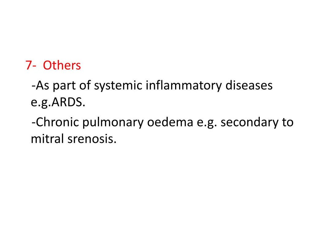 7 others as part of systemic inflammatory