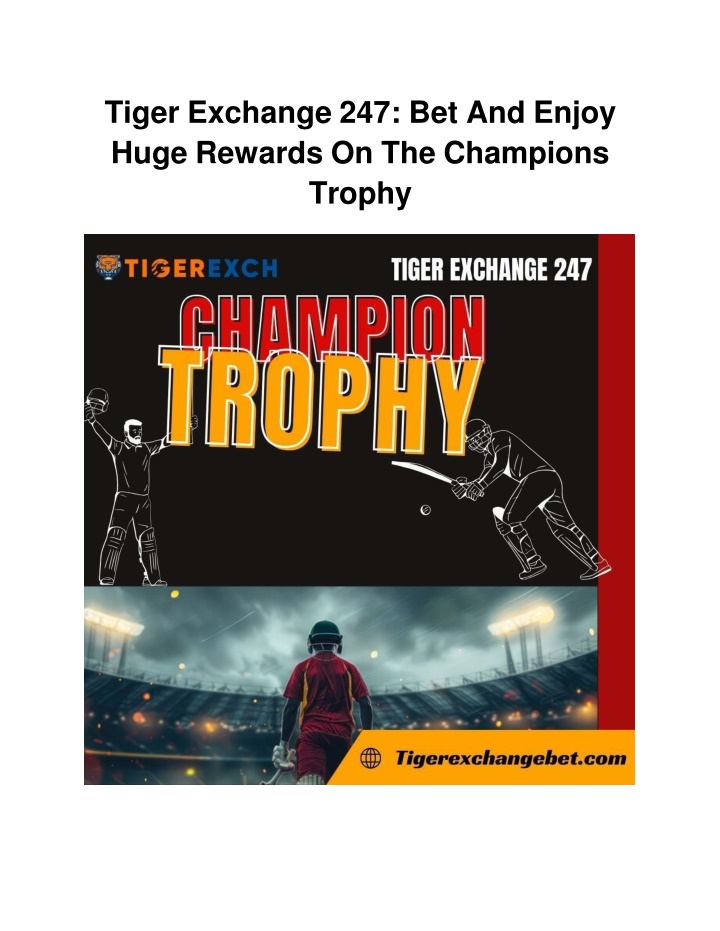 tiger exchange 247 bet and enjoy huge rewards