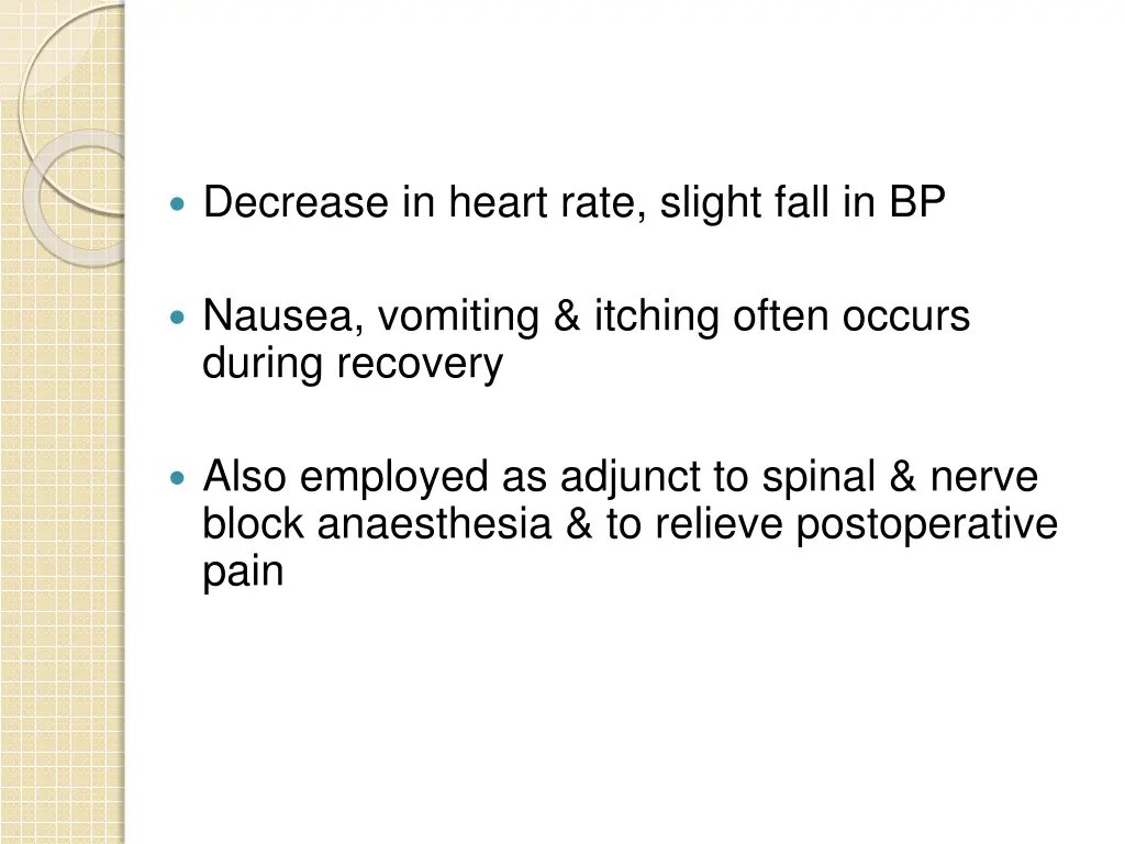 decrease in heart rate slight fall in bp