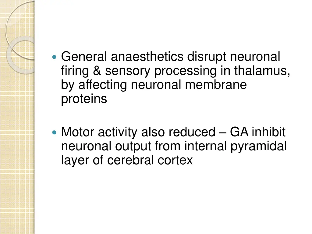 general anaesthetics disrupt neuronal firing