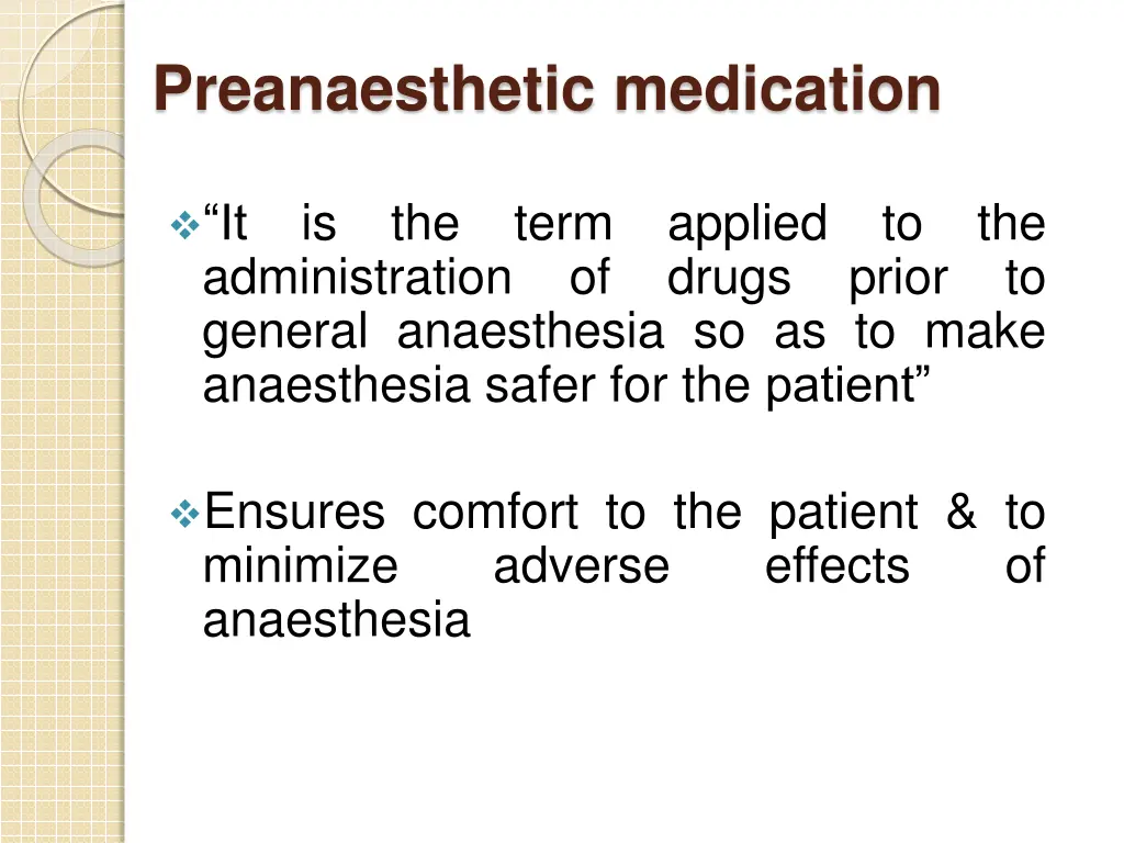 preanaesthetic medication