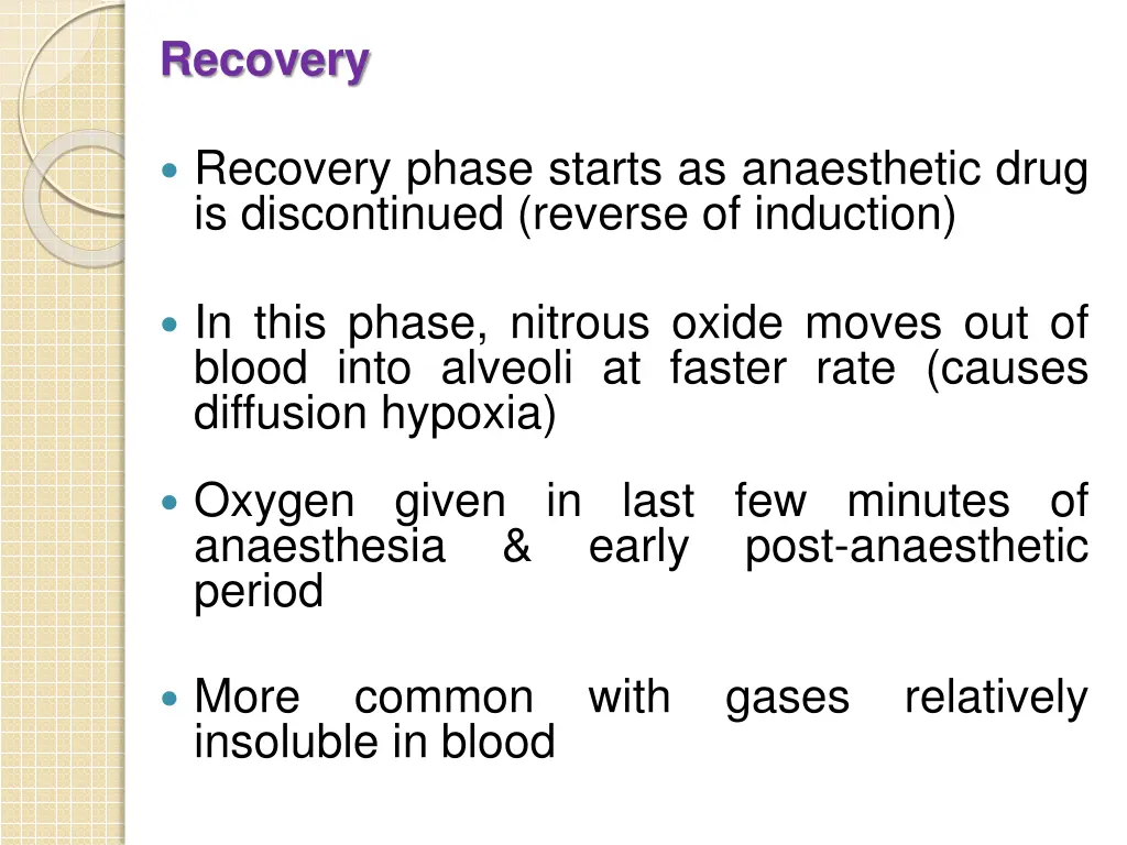 recovery recovery phase starts as anaesthetic