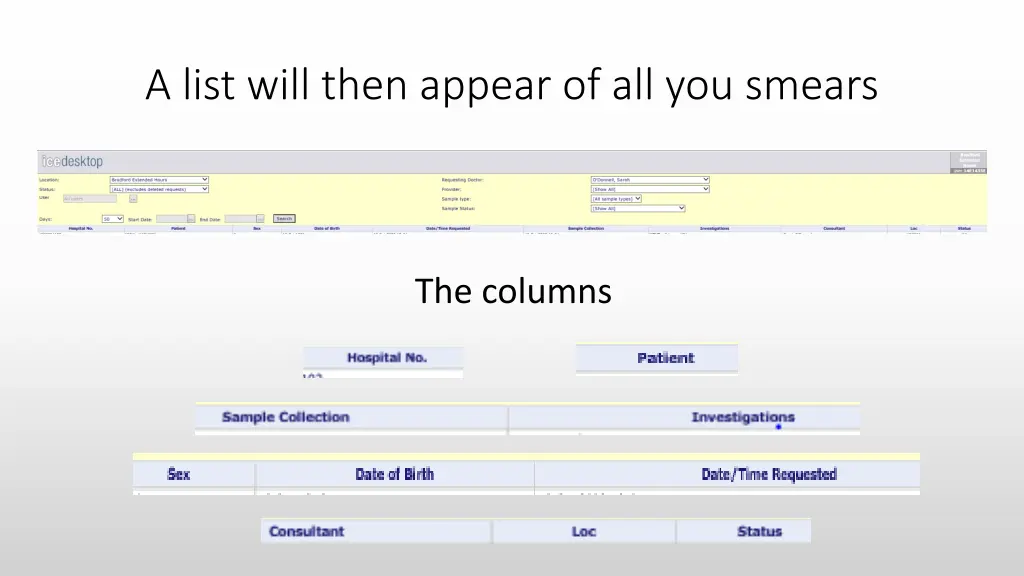 a list will then appear of all you smears
