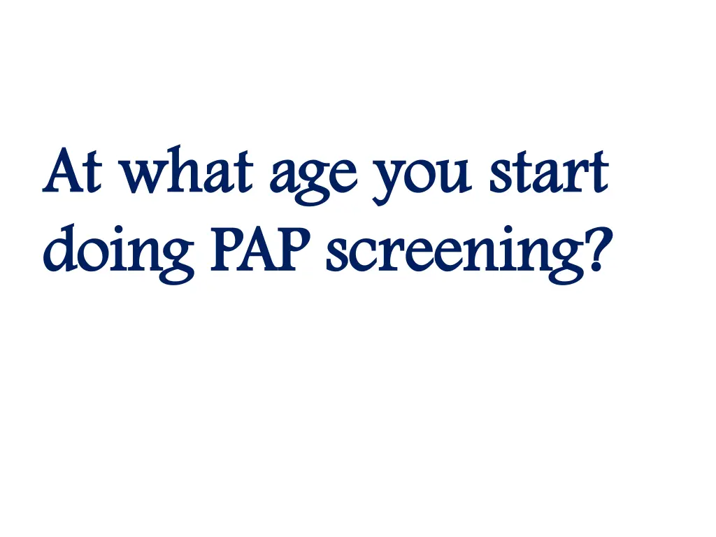 at what age you start at what age you start doing