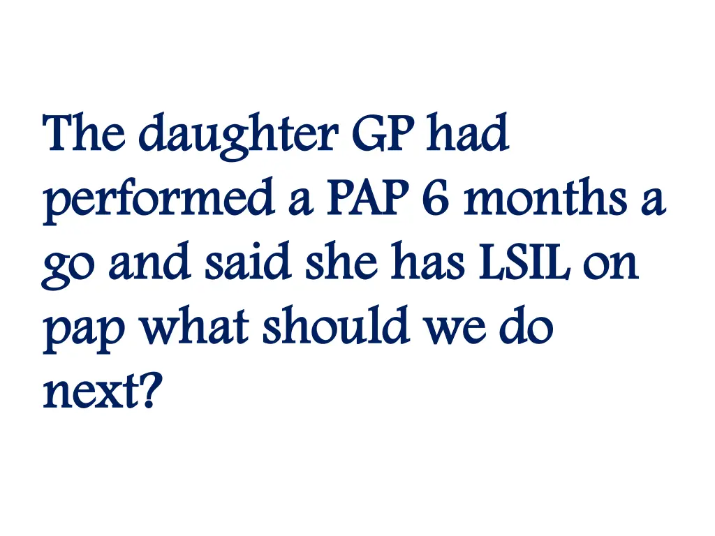 the daughter gp had the daughter gp had performed