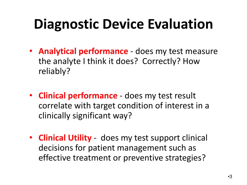 diagnostic device evaluation
