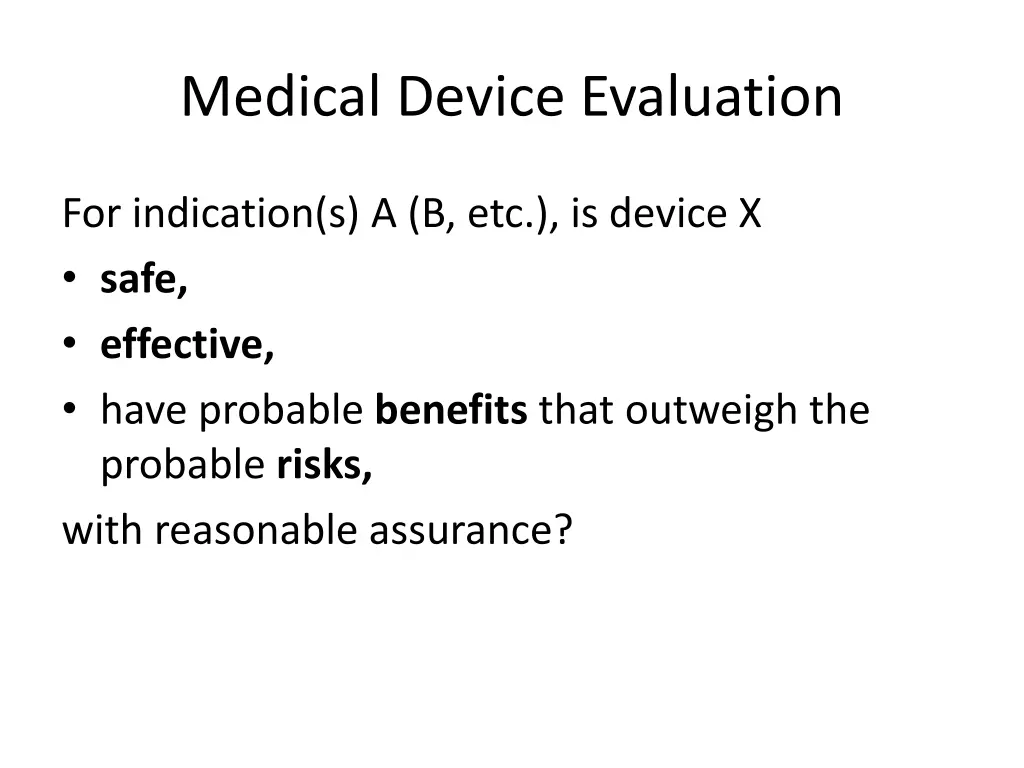 medical device evaluation