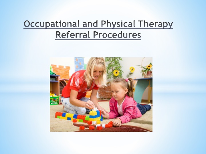 occupational and physical therapy referral