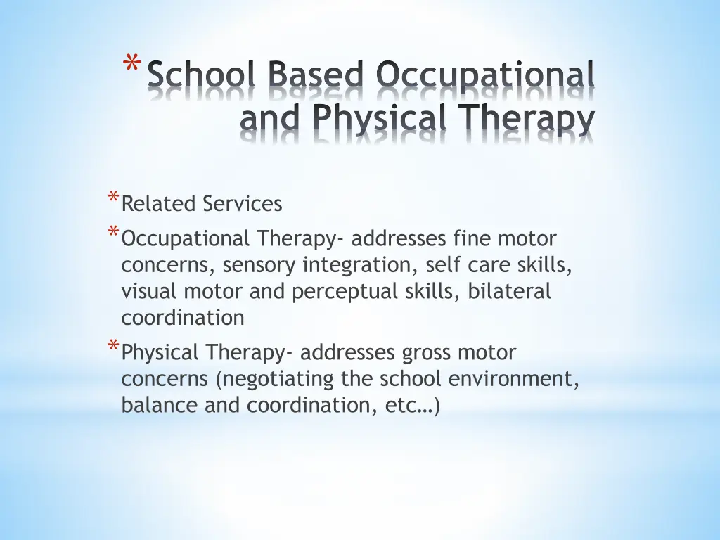 school based occupational and physical therapy