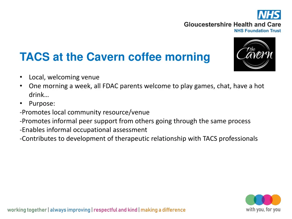 tacs at the cavern coffee morning