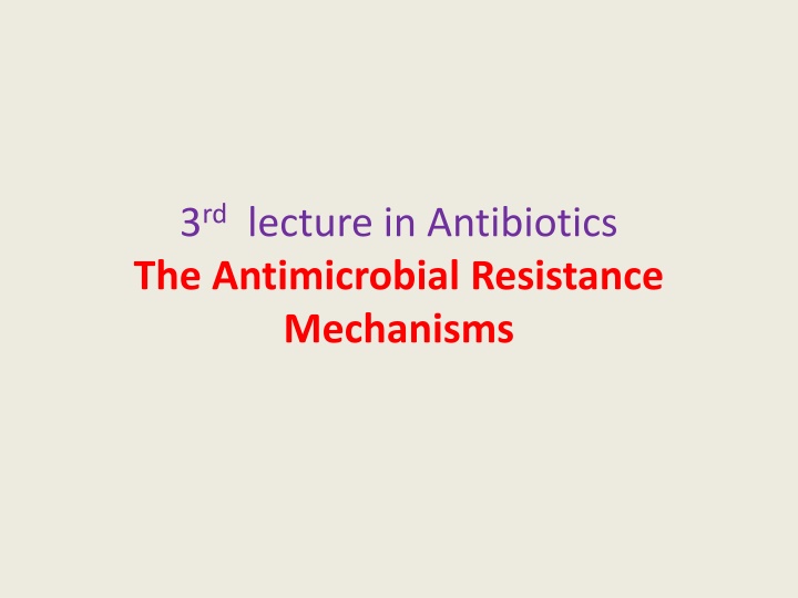 3 rd lecture in antibiotics the antimicrobial