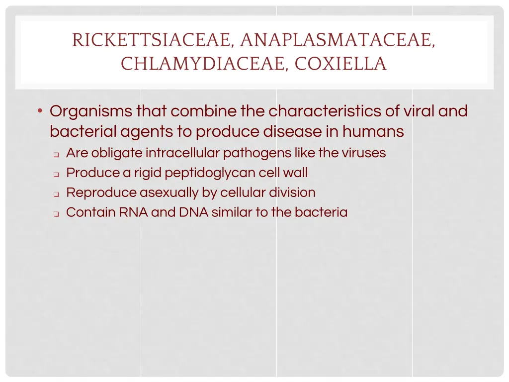 rickettsiaceae anaplasmataceae chlamydiaceae