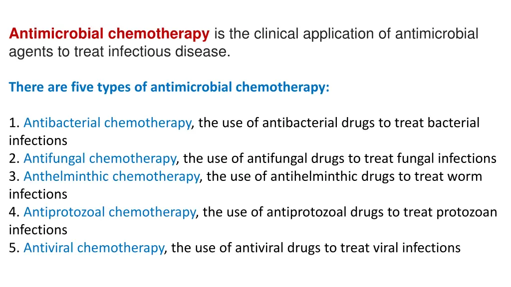 antimicrobial chemotherapy is the clinical