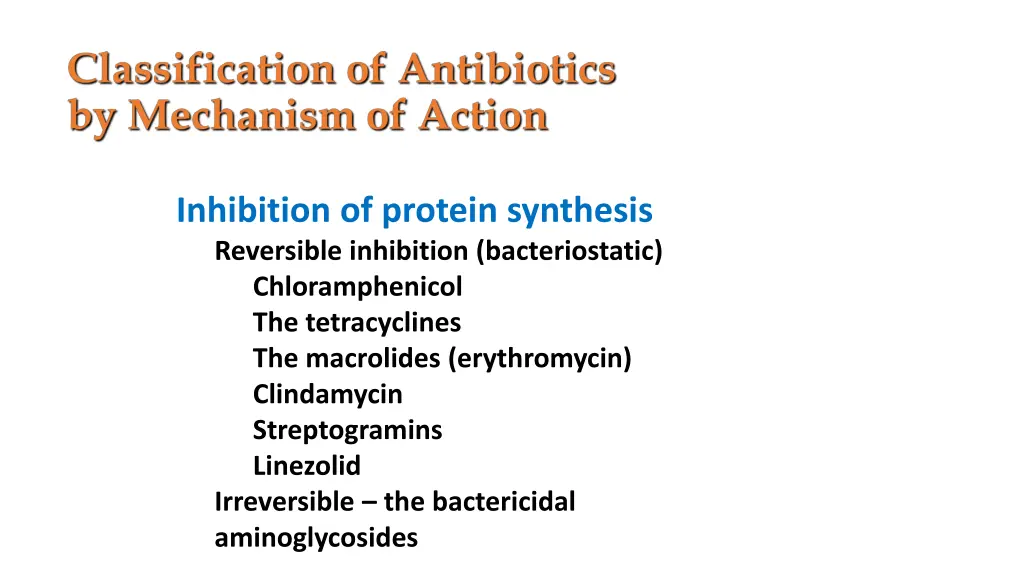 inhibition of protein synthesis reversible