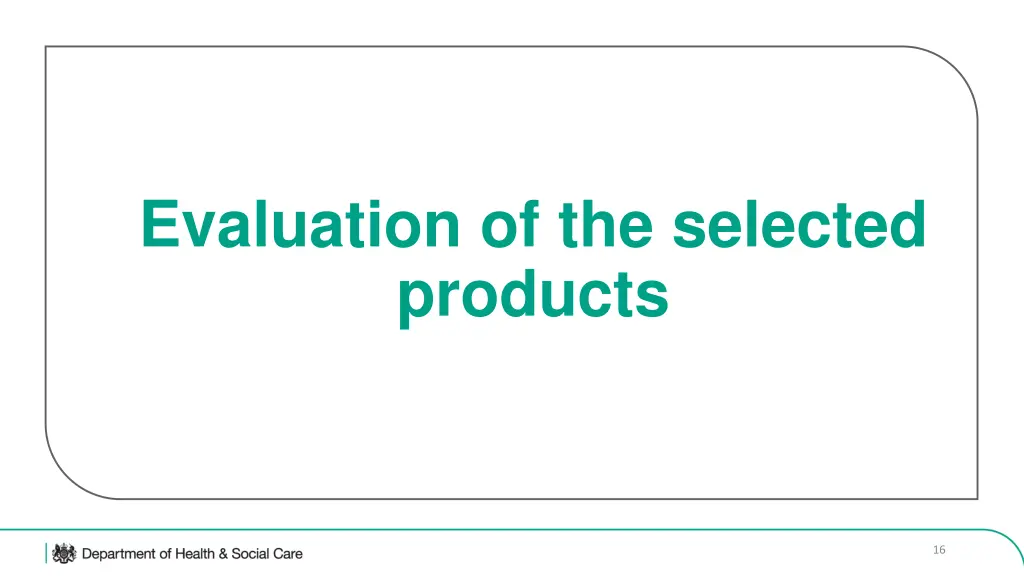 evaluation of the selected products