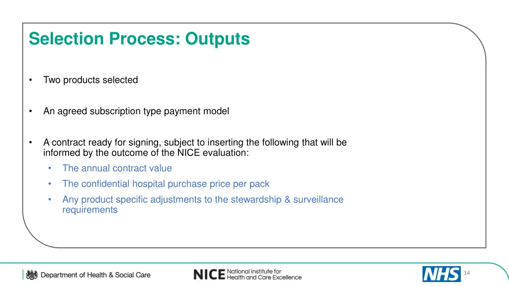 selection process outputs