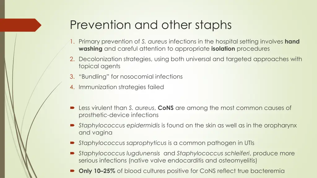 prevention and other staphs