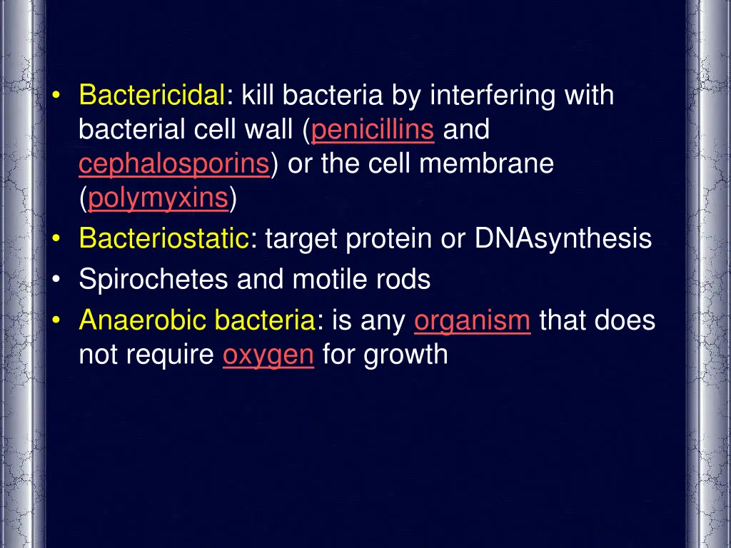 bactericidal kill bacteria by interfering with