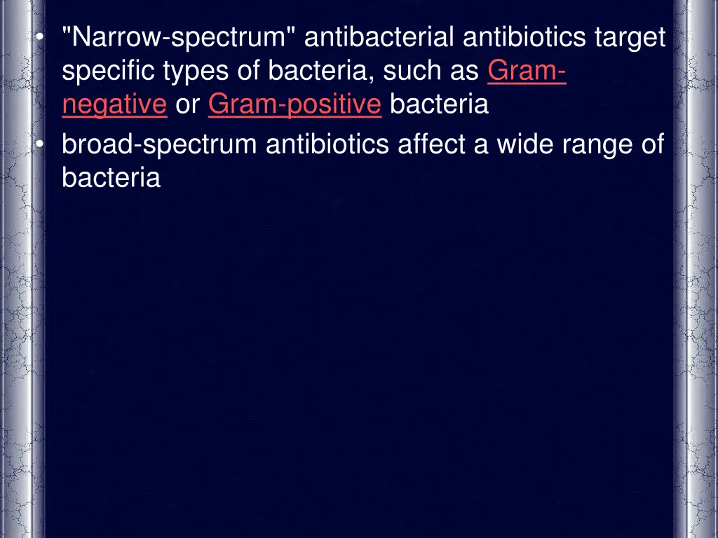 narrow spectrum antibacterial antibiotics target