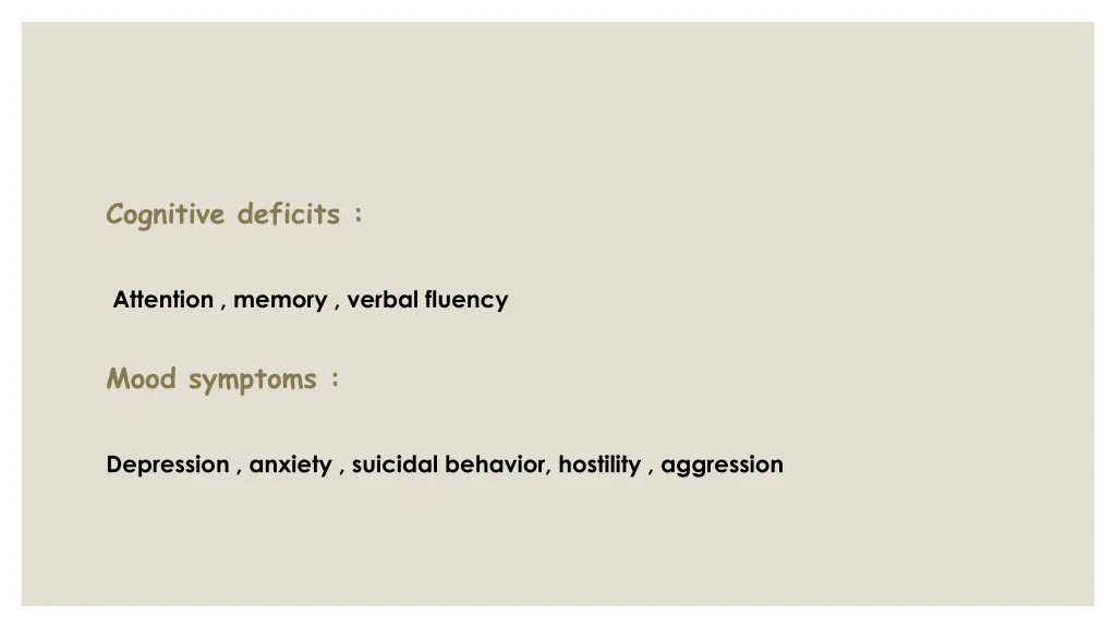 cognitive deficits
