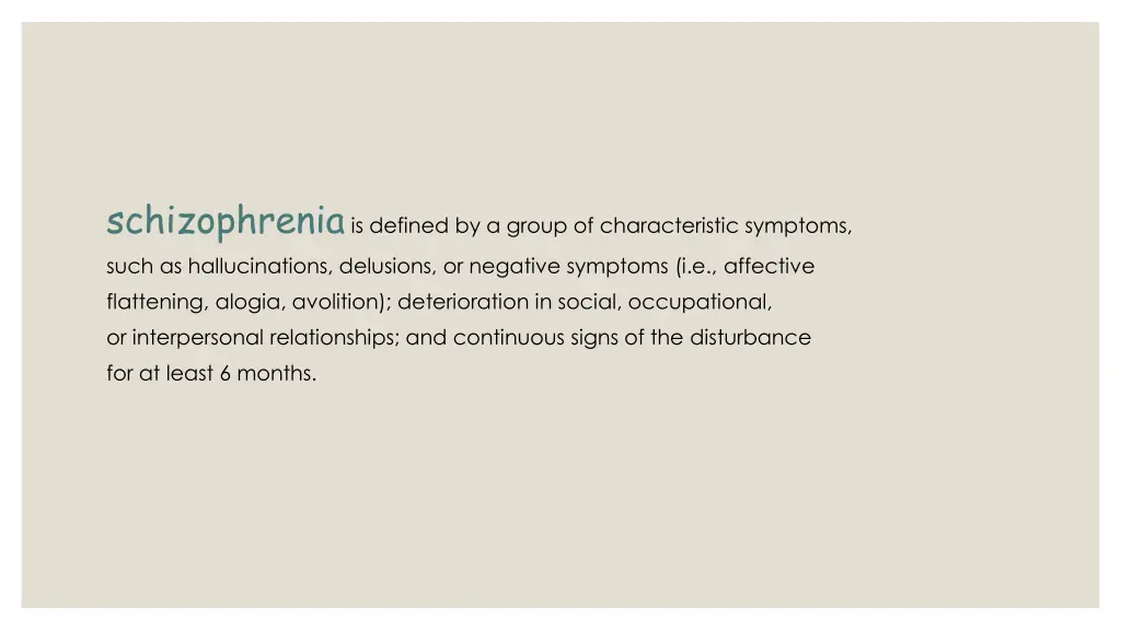 schizophrenia is defined by a group