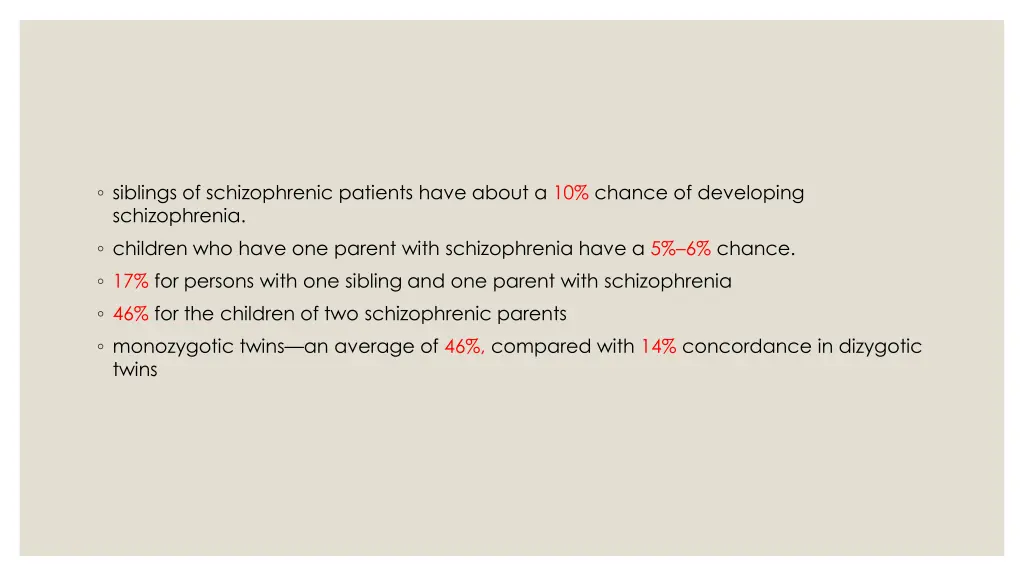 siblings of schizophrenic patients have about