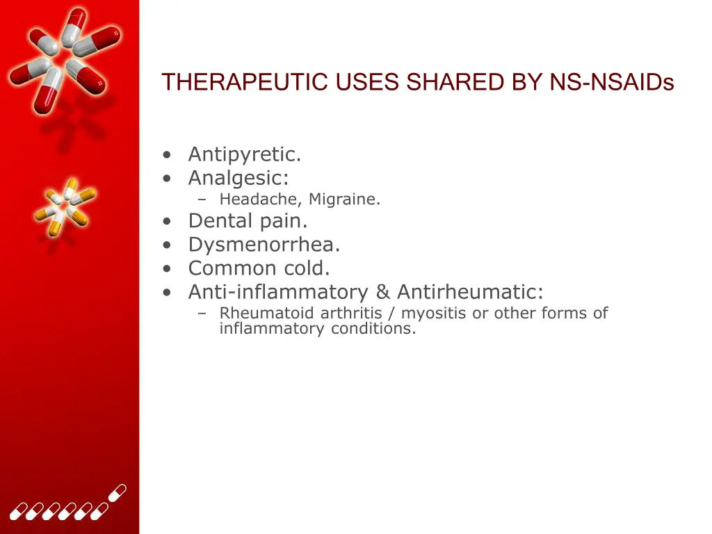 therapeutic uses shared by ns nsaids
