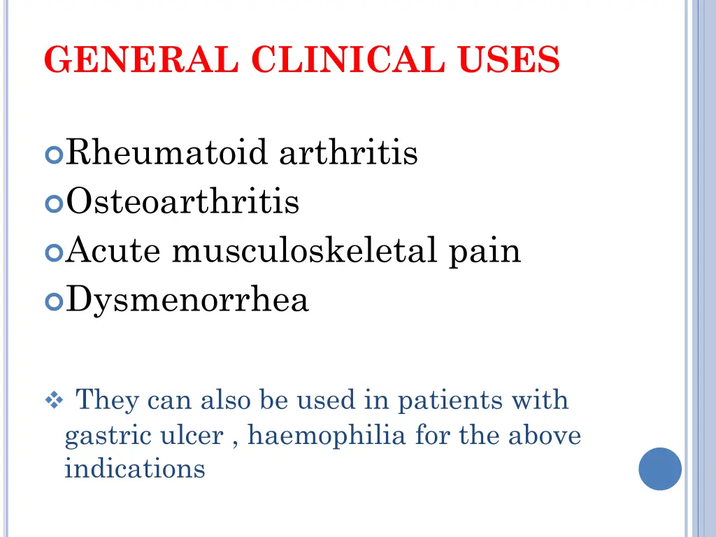 general clinical uses