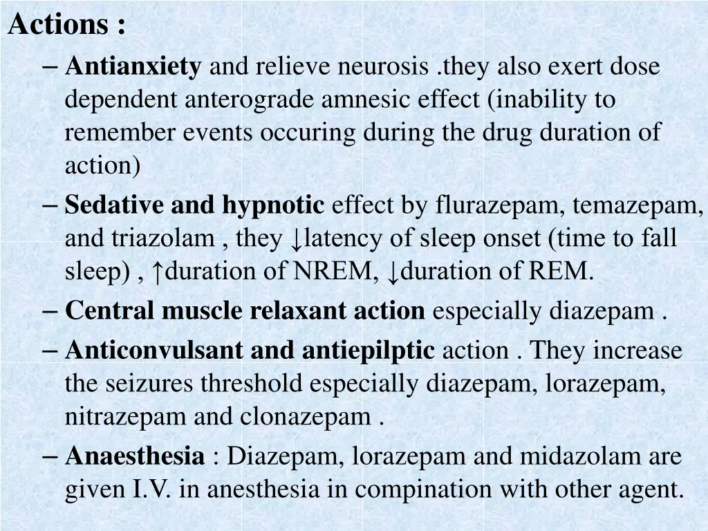 actions antianxiety and relieve neurosis they