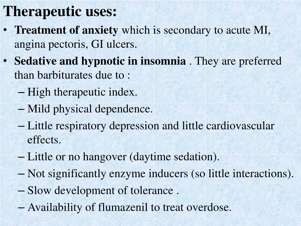 therapeutic uses treatment of anxiety which