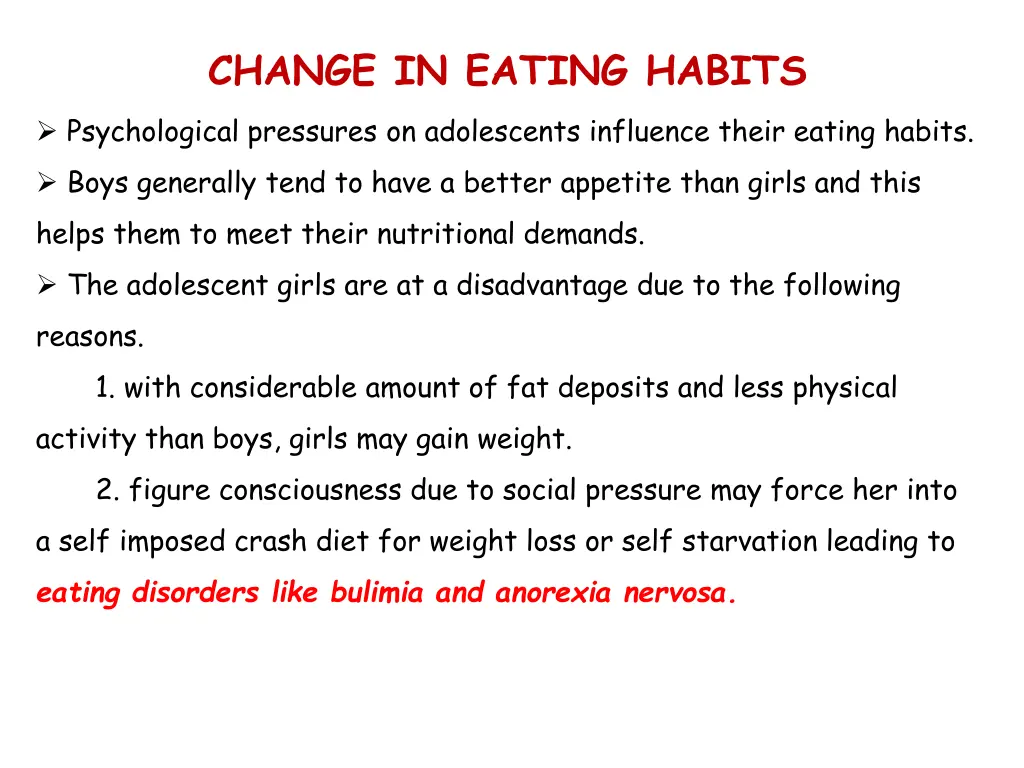 change in eating habits psychological pressures