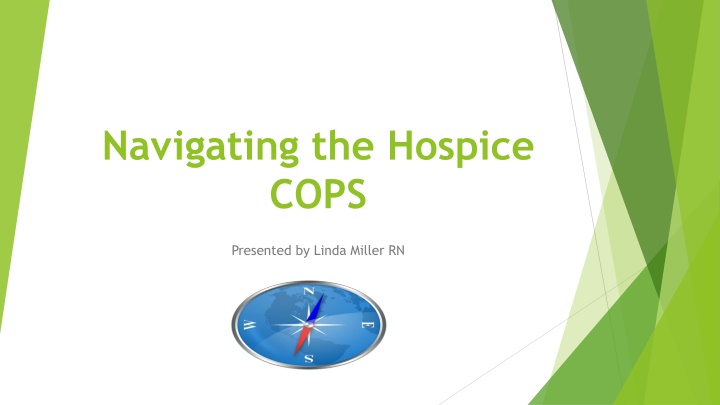 navigating the hospice cops