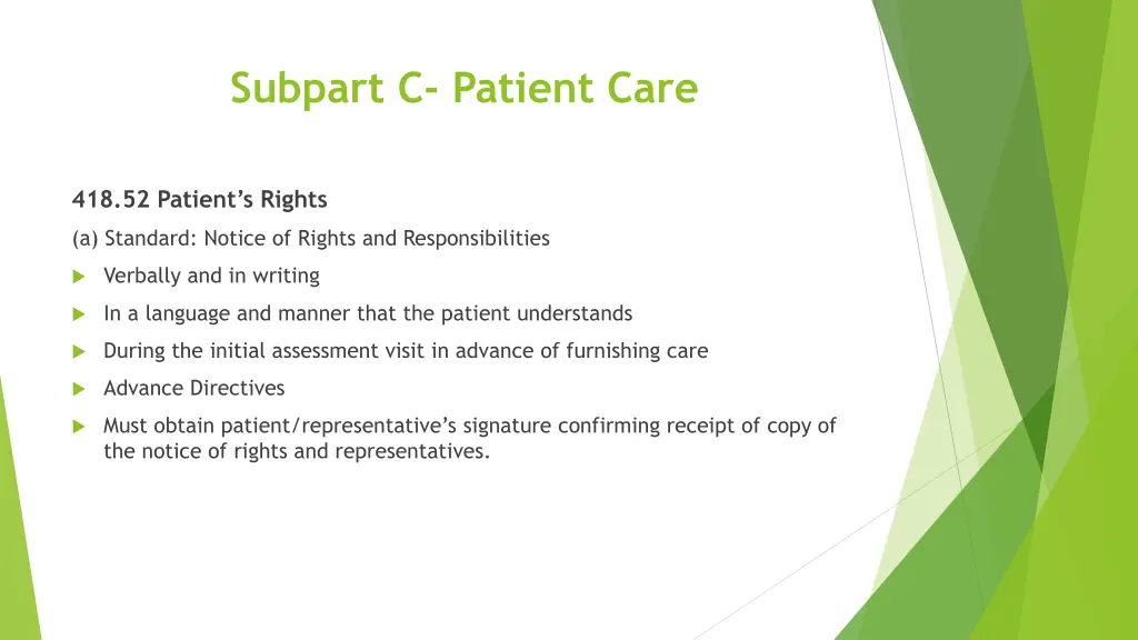 subpart c patient care