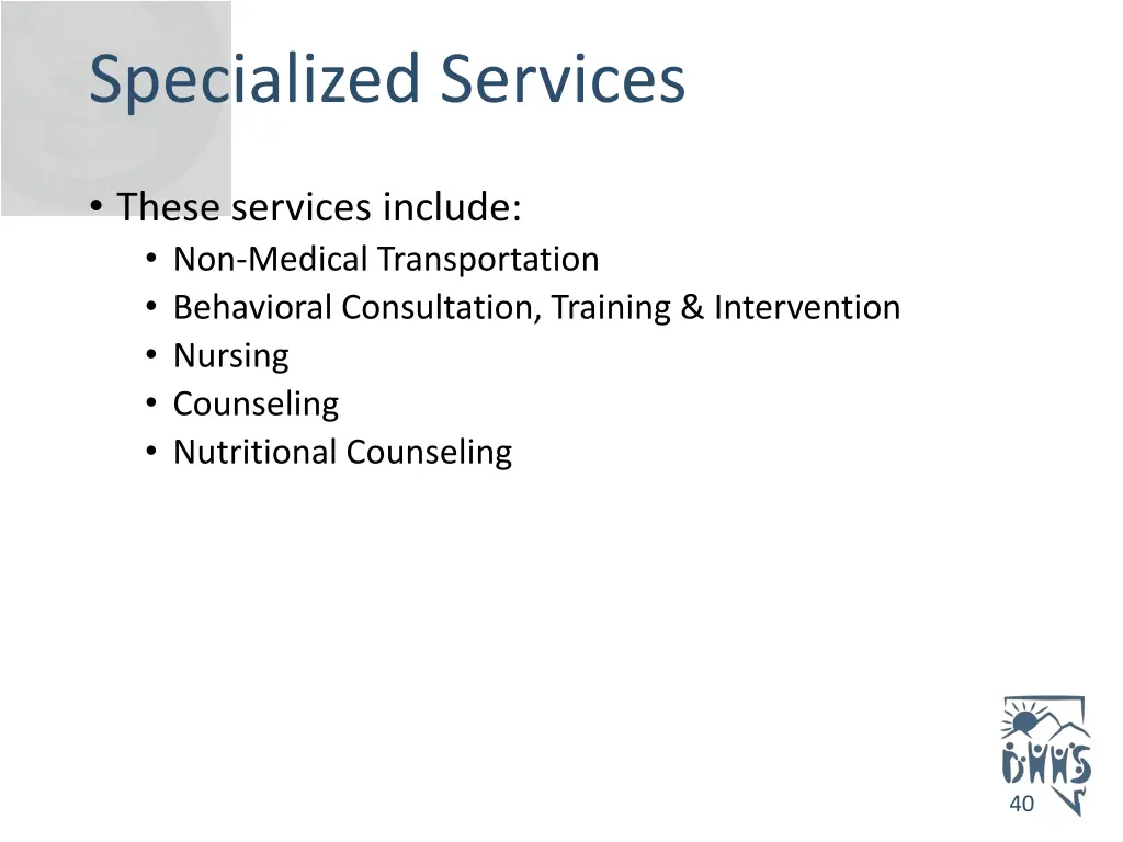 specialized services