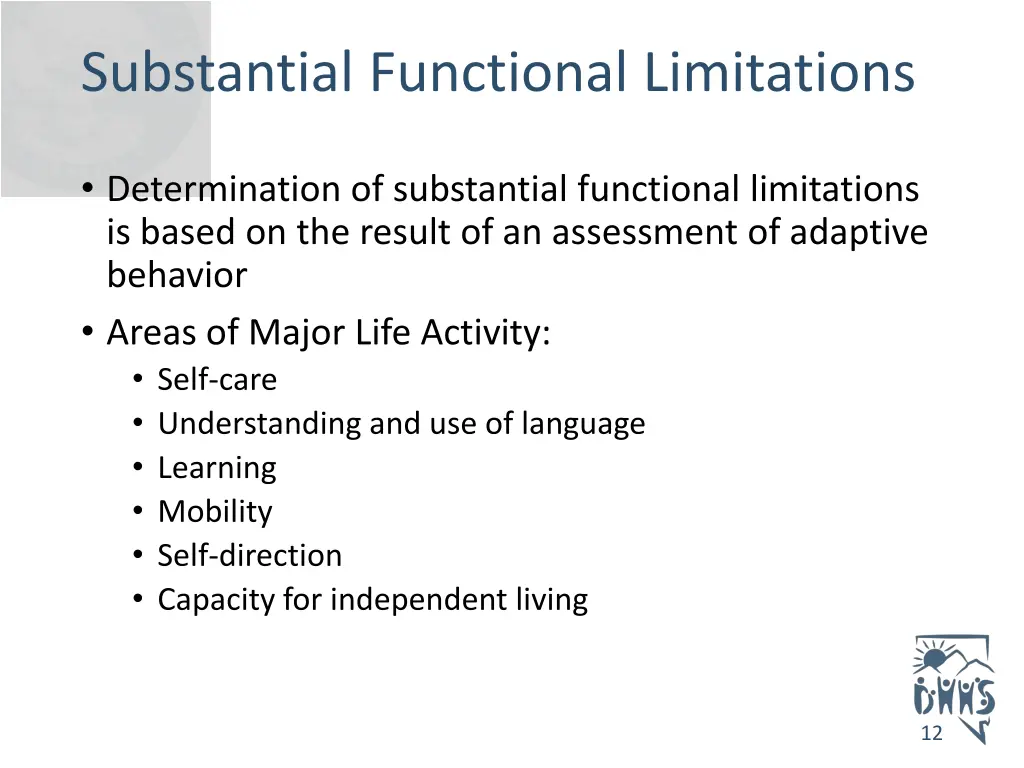 substantial functional limitations