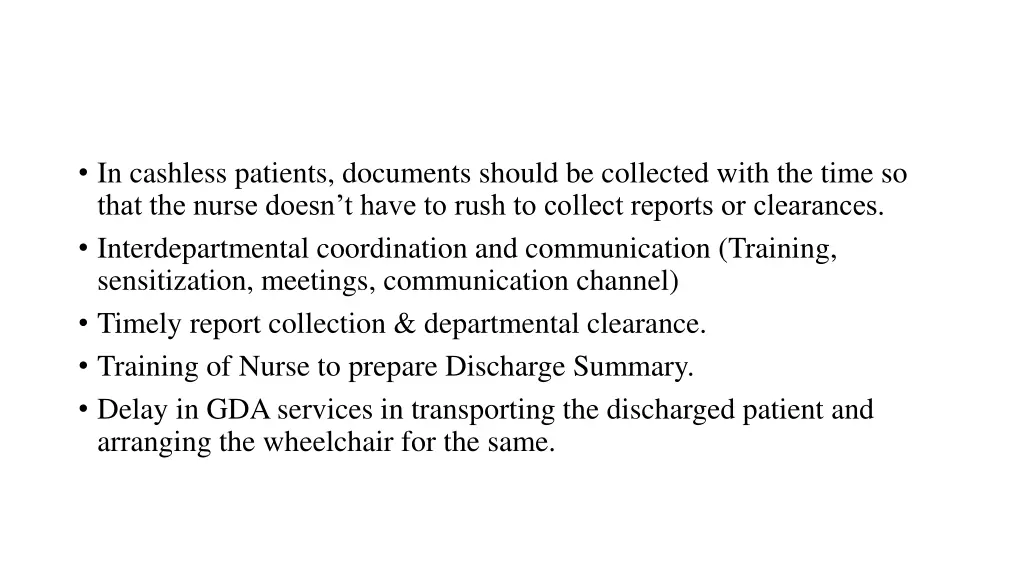 in cashless patients documents should