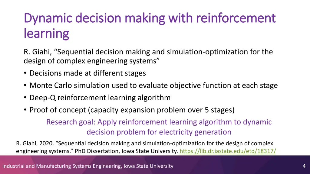 dynamic decision making with reinforcement