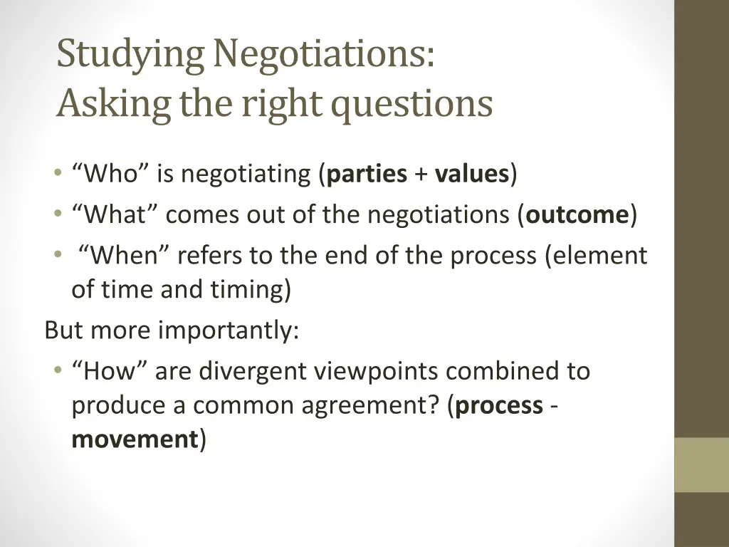 studying negotiations asking the right questions