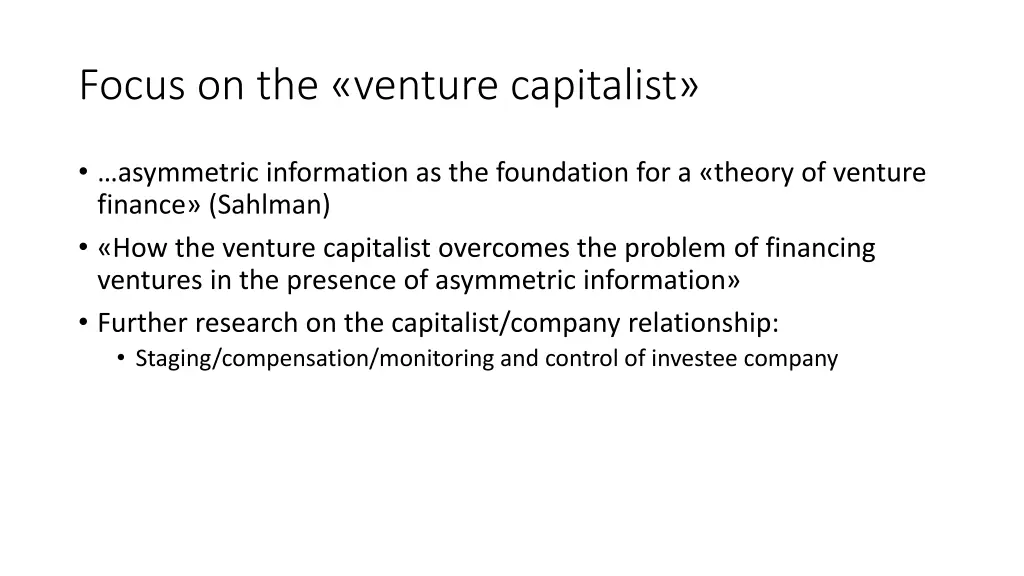 focus on the venture capitalist