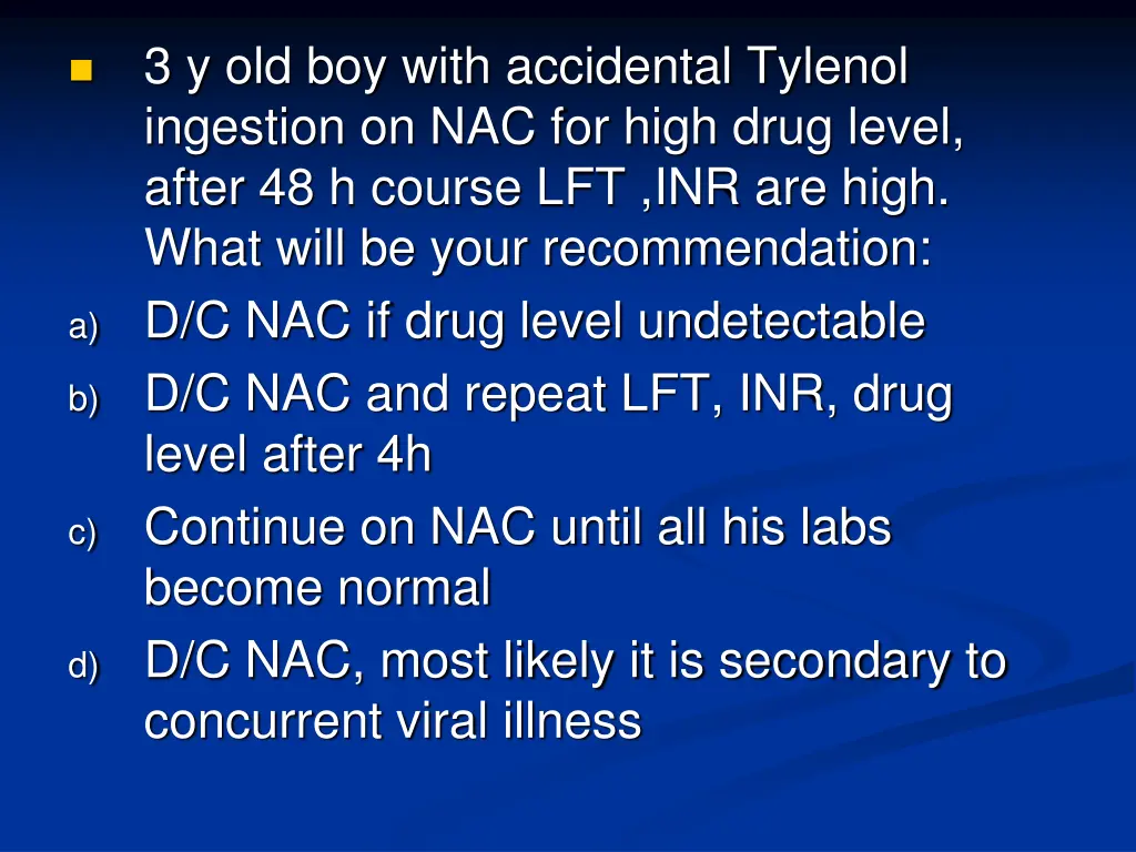 3 y old boy with accidental tylenol ingestion