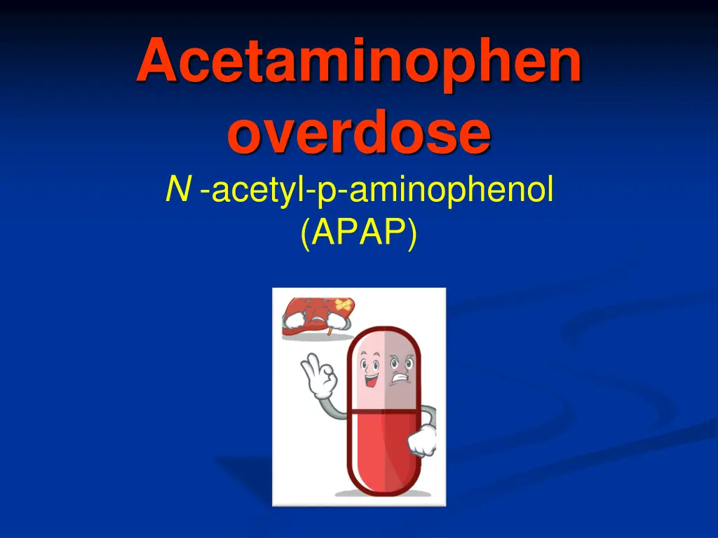 acetaminophen overdose n acetyl p aminophenol apap