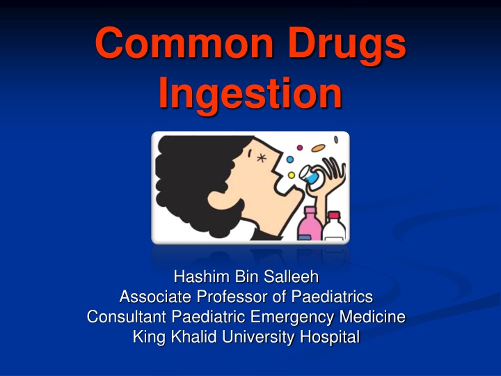 common drugs ingestion