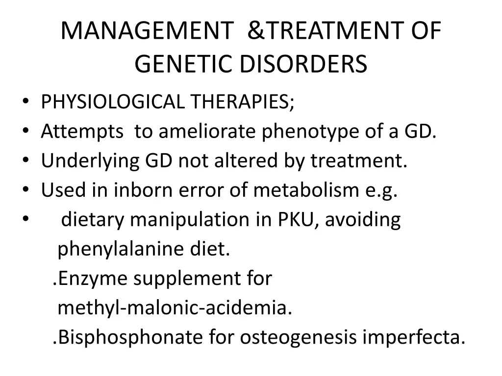 management treatment of genetic disorders 1