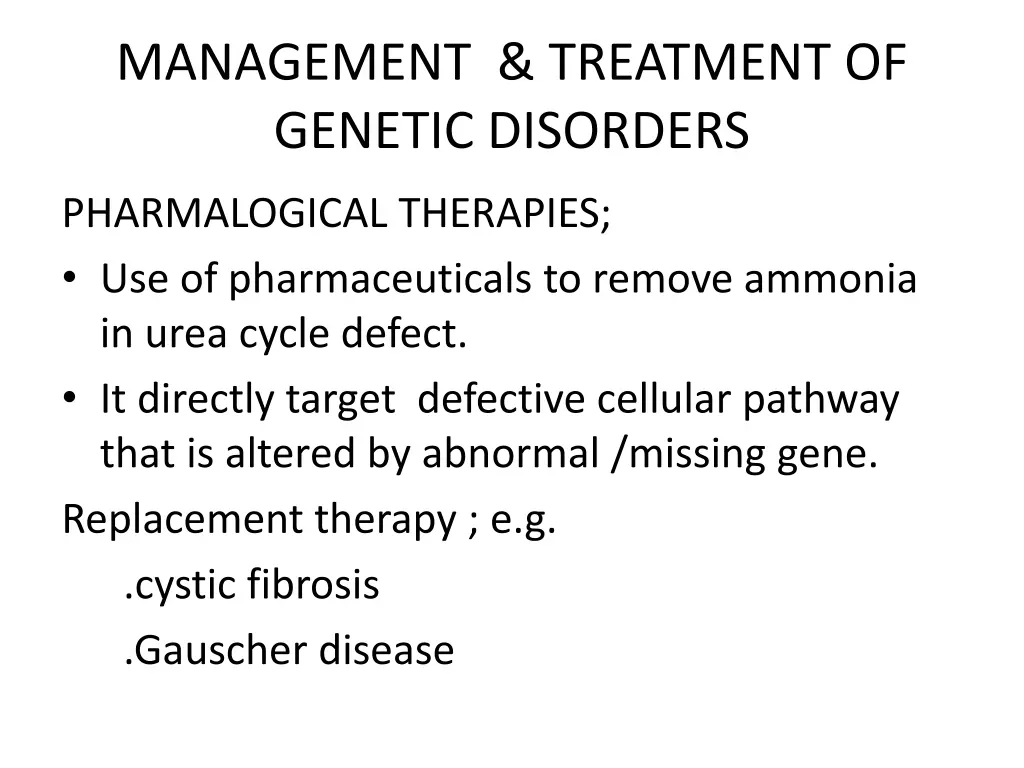 management treatment of genetic disorders 2