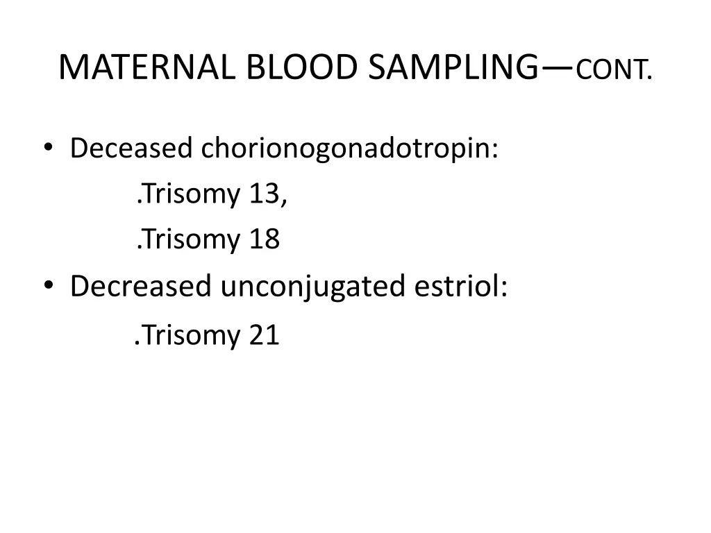 maternal blood sampling cont