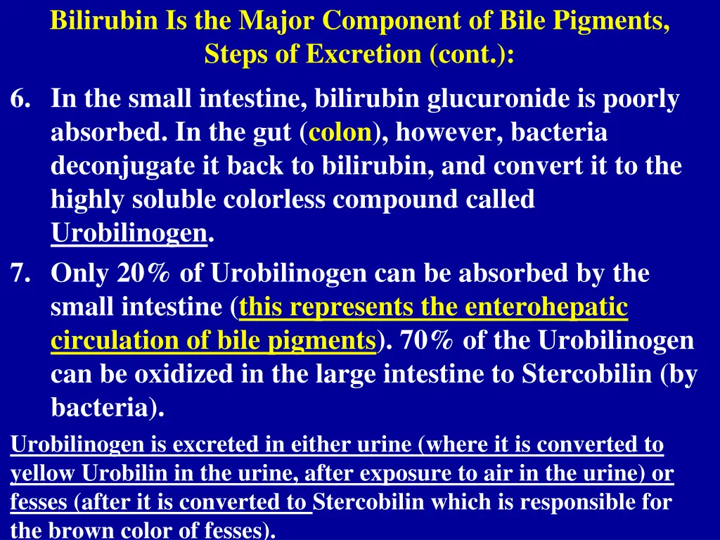bilirubin is the major component of bile pigments 2