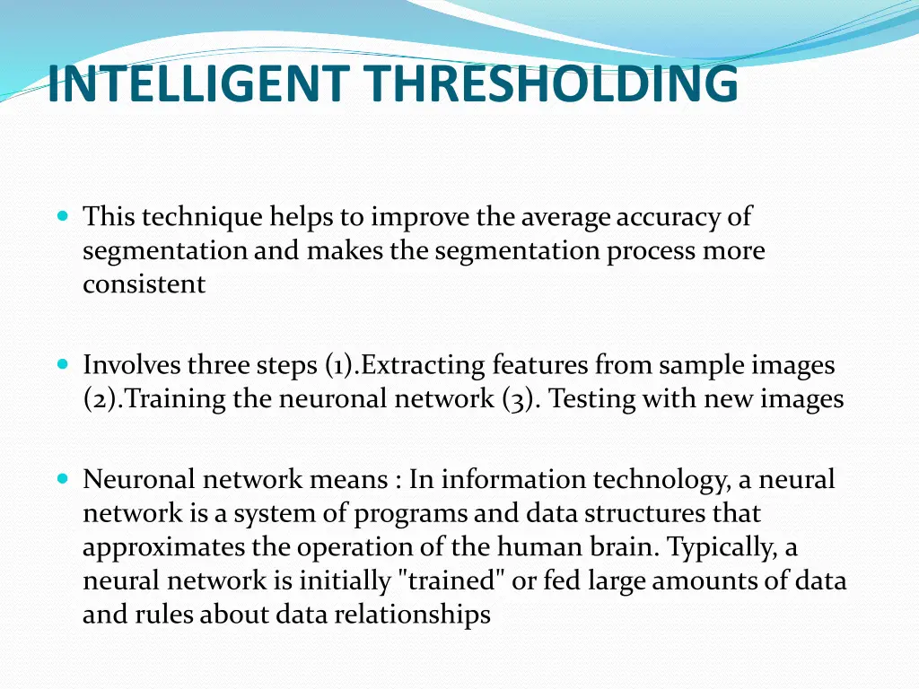 intelligent thresholding
