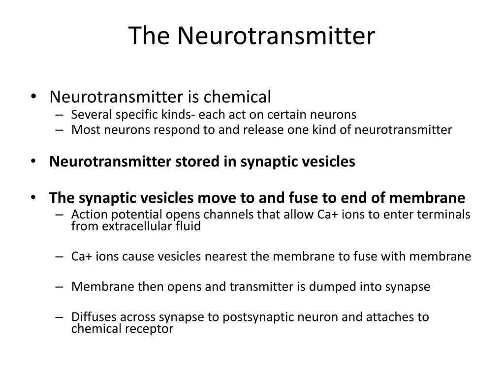 the neurotransmitter